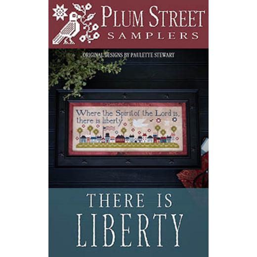 Stickvorlage Plum Street Samplers - There Is Liberty