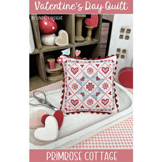 Primrose Cottage Stitches - Valentines Day Quilt