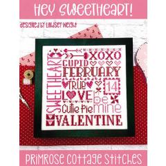Stickvorlage Primrose Cottage Stitches - Hey Sweetheart!