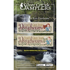 Stickvorlage Silver Creek Samplers - Don't Quit Your Daydream
