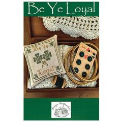 Antique Needleworkers - Be Ye Loyal